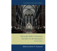 Alexander Jolly’s Christian Sacrifice in the Eucharist