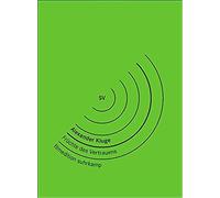 Alexander Kluge: Früchte Des Vertrauens