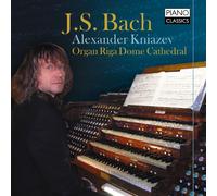 ALEXANDER KNIAZEV - J.S.BACH-ORGAN RIGA DOME CATHEDRAL CD NEUF BACH