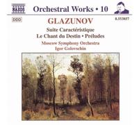 Alexander Konstantinovich Glazunov - Glazunov - Orchestral Works, Vol 10 By Alexander Konstantinovich Glazunov (1999-10-01)