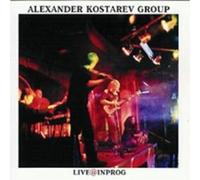 Alexander Kostarev Group - Live@inprog