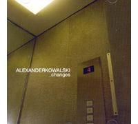 Alexander Kowalski - Changes [Import]