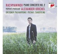 ALEXANDER KRICHEL - RACHMANINOFF: PIANO CONCERTO NO. 2 & MOMENTS MUSIC CD NEUF
