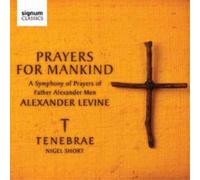 Alexander Levin Prayers for Mankind: A Symphony of Prayers of Father Alexan (CD)
