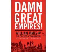 Alexander Livingston – Damn Great Empires! – Poche – Oxford University Press