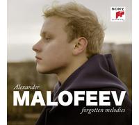Alexander Malofeev Alexander Malofeev: Forgotten Melodies (CD) Album