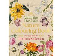 Alexander Marshal's Nature Colouring Book: Drawings from the Royal Collection