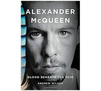 Alexander Mcqueen: Blood Beneath The Skin