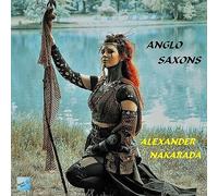 Alexander Nakarada - Anglo Saxons (Original Soundtrack)