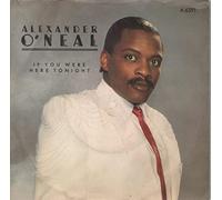 Alexander O'Neal - Alexander O'Neal - If You Were Here Tonight - [7"]