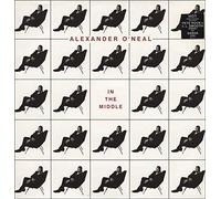 Alexander O'Neal - in The Middle [Import]