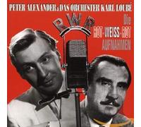 Peter Alexander & Karl Loube - Die Weiss-Rot Aufnahm