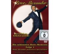 Alexander, Peter - Herzlichen Glückwunsch!-die Schönsten Show-Momen