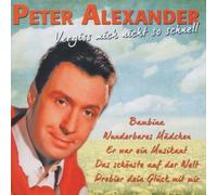 Alexander, Peter - Vergiss Mich Nicht So. [Import]