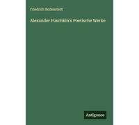 Alexander Puschkin's Poetische Werke