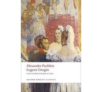 Alexander Pushkin Eugene Onegin (Poche) Oxford World's Classics