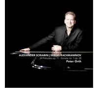 Scriabine, Rachmaninov : Oeuvres pour piano. Orth.