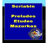 Alexander Scriabin / Alexander Goldenweiser / Samuel Feinberg / Heinich Neuhaus / Vladimir Sofronitskiy - Scriabin: Preludes. Etudes. Mazurkas. [Import]