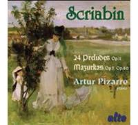 Scriabine - 24 Préludes et Mazurkas - Pizarro - Alto