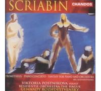 Alexander Scriabin: Prometheus; Piano Concerto; Fantasy for Piano and Orchestra