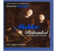Alexander Shevchenko - Various: Mahler Reloaded [Import]