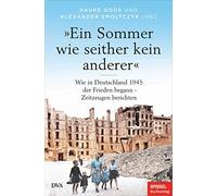 Alexander Smolt »Ein Sommer wie seither kein anderer«: Wie in Deutschlan (Relié)