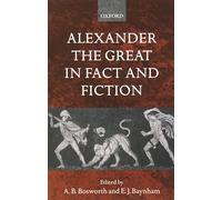 Alexander the Great in Fact and Fiction – Oxford University Press