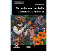 Alexander Von Humboldt - Abenteuerer Und Entdecker (A2) Avec ressources numériques et audio en ligne - Achim Seiffarth - Cideb Black Cat - broché - Méthode de langue