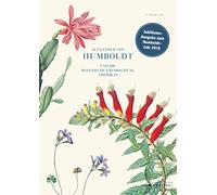 Alexander von Humboldt und die botanische Erforschung Amerikas