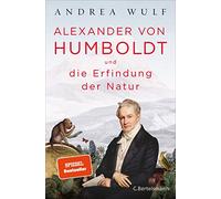 Alexander von Humboldt und die Erfindung der Natur – Bertelsmann Verlag
