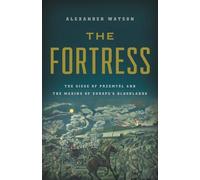 Alexander Watson The Fortress (Relié)