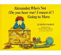 Alexander, Who's Not (Do You Hear Me? I Mean It!) Going To Move