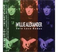 Alexander, Willie - Solo Loco Redux [Import]