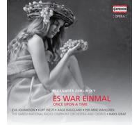 Alexander Zemlinsky Alexander Zemlinsky: Es War Einmal (Once Upon a Time) (CD)