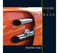 Alexander Zonjic - Playing It Forward