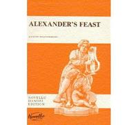 Alexander's Feast, Or, The Power Of Musick