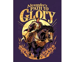 Alexander's Path to Glory: A Historical Journey: Ancient Greece & Macedonian Empire History Coloring Book for Adults: Detailed Military Strategy and Hellenistic World Illustrations