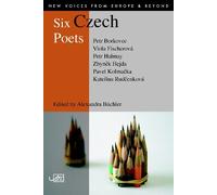 Alexandra Buchler Six Czech Poets (Poche) New Voices from Europe (obsolete)