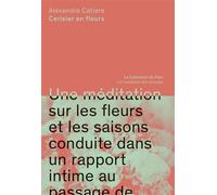 Alexandra Catiere Cerisier en fleurs - Michel Poivert - Bernard Chauveau Editions - broché - Monographie