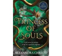 Alexandra Christo Princess of Souls (Poche)