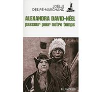 Alexandra David-Néel, passeur pour notre temps