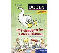 Alexandra Fisch Duden Leseprofi - Das Gespenst im Klassenzimmer, 1. Klas (Relié)