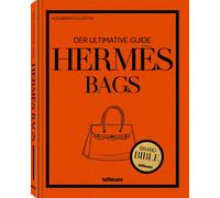 Alexandra Fullerton Hermès Bags: Der ultimative Guide (Brand Bible) (Relié)