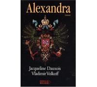 Alexandra - Jacqueline Dauxois - Rocher Eds Du - broché - Roman