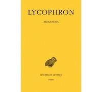 Alexandra Lycophron (Auteur), André Hurst (Edité par), Antje Kolde (Coauteur)