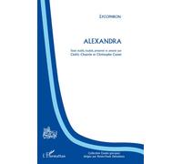 Alexandra - Lycophron - L'harmattan - broché - Etude