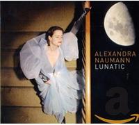 Alexandra Naumann - Lunatic [Import]