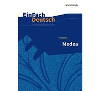 Alexandra Wölke EinFach Deutsch Unterrichtsmodelle: Euripides: Medea: Gy (Poche)