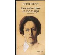 Alexandre Blok et son Temps