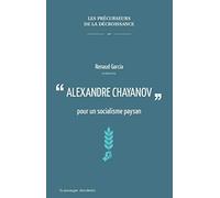 Alexandre Chayanov pour un socialisme paysan